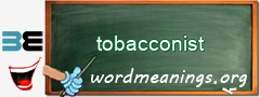 WordMeaning blackboard for tobacconist